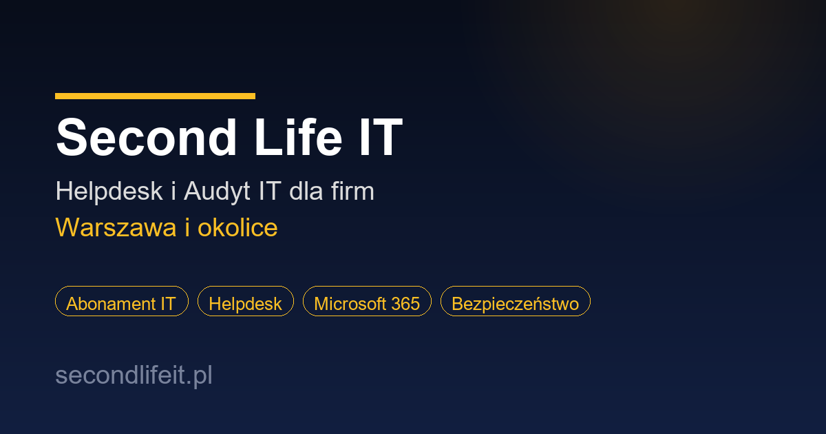 Second Life IT – Helpdesk i Audyt IT dla firm | Warszawa